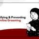 Identifying & Preventing Online Grooming