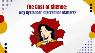 The Cost of Silence: Why Bystander Intervention Matters? 